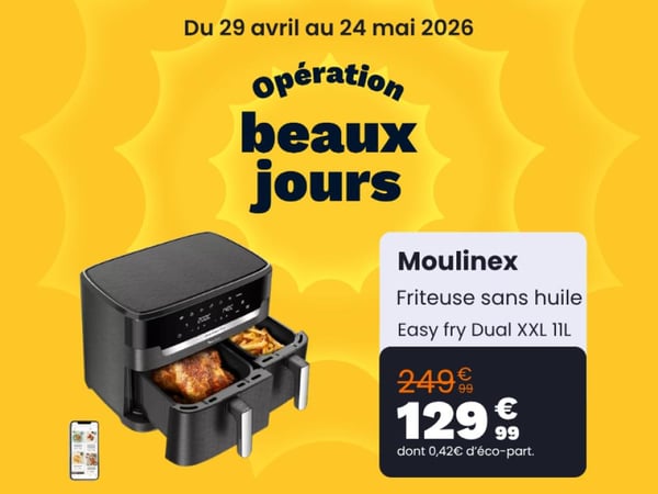 Réinventez vos recettes avec nos Airfryer en promotion pendant les Beaux Jours chez Boulanger Bordeaux Mérignac !