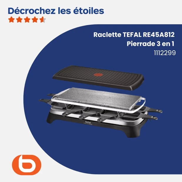 Produits préférés

Fabriqué en France

Raclette TEFAL RE45A812 Pierrade 3 en 1 chez BOULANGER Perpignan