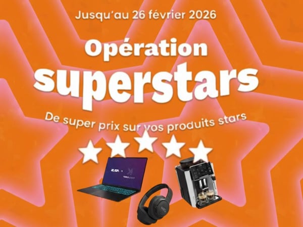 Opération Superstars : offres promos sur nos produits stars à Boulanger Biganos.