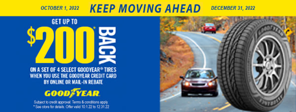Get up to $200 back on a set of 4 select Goodyear Tires when you use the Goodyear credit card by online or mail-in rebate.Offer valid 10.1.22 to 12.31.22