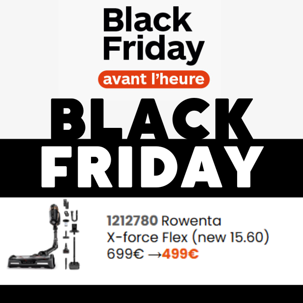 Black Friday : Rowenta X-Force Flex (new 15.60)