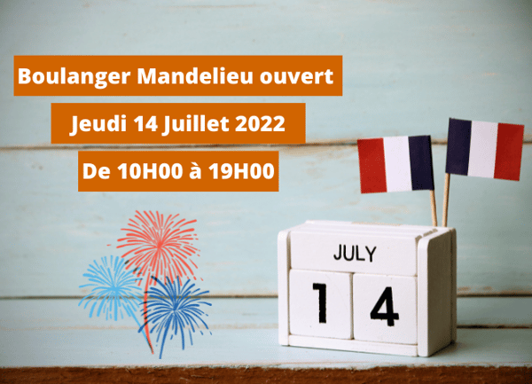 Ouverture 14 juillet 2022 boulanger Cannes Mandelieu