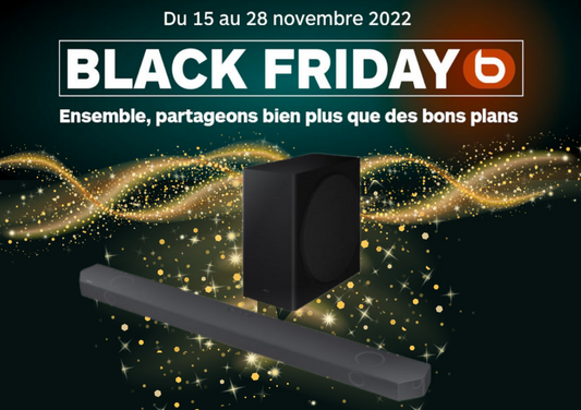 Boulanger Plan de Campagne, Black Friday, Barre de son Samsung
