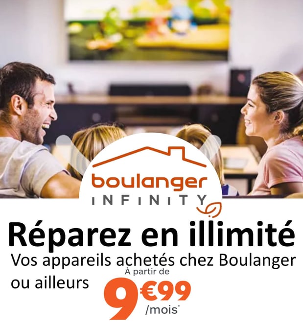 Offre Boulanger Infinity : Réparez en illimité* vos appareils électroménagers et multimédias (voir conditions*)