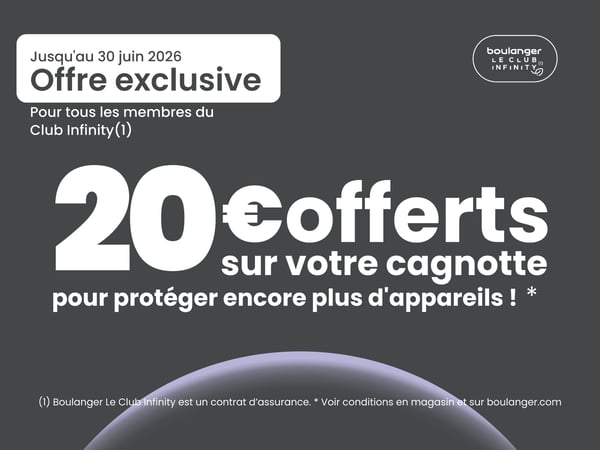 💳✨ Offre exclusive Club Infinity chez Boulanger Nantes Atlantis Saint-Herblain !