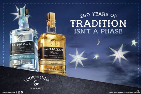 two hundred and fifty years of tradition is not a phase lunazul tequila
