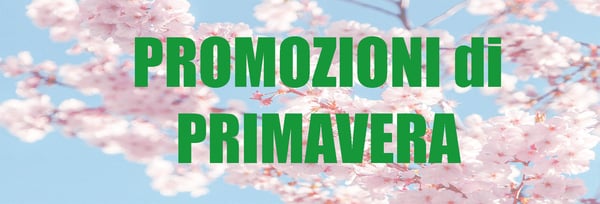PROMOZIONI DI PRIMAVERA