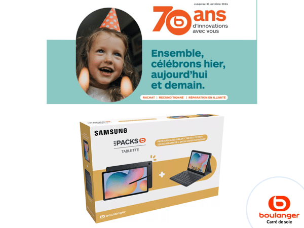Affiche qui informe que nous célébrons dans votre magasin boulanger Lyon Carré de Soie les 70 ans de Boulanger avec un bon plan sur une Tablette Samsung Galaxy Tab S6 Lite
