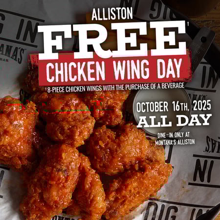 Alliston! Free Chicken Wing Day with the purchase of a beverage!