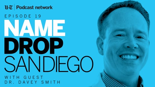 UT Podcast Name Drop San Diego with Davey Smith
