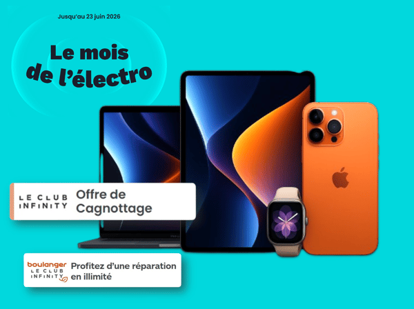 Vous attendiez le moment parfait pour renouveler votre équipement ou craquer pour l'écosystème Apple ? Ne cherchez plus, c'est maintenant ! Jusqu'au 23 juin 2026, à l'occasion du Mois de l'Électro, votre magasin Boulanger Limoges vous propose des offres exceptionnelles sur une sélection exclusive de produits Apple. Que vous lorgniez sur la puissance d'un MacBook, la polyvalence d'un iPad, l'élégance d'une Apple Watch ou l'excellence photo du dernier iPhone, le haut de gamme n'a jamais été aussi accessible. En devenant membre du Club Infinity, profitez d'avantages uniques : Offre de Cagnottage exclusive : Cumulez de précieux euros directement sur votre cagnotte fidélité à utiliser lors de vos prochains achats. La Réparation en ILLIMITÉ : Offrez-vous une sérénité totale ! Votre précieux bijou de technologie est protégé et réparé en illimité contre toutes les pannes du quotidien. N'attendez pas le dernier moment ! Nos experts Apple vous attendent dès aujourd'hui
