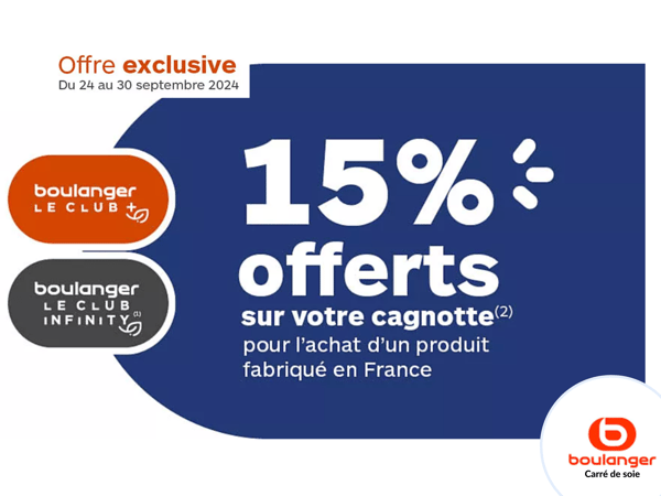 Offre de 15% de cagnottage pour l'achat d'un produit made in france dans votre magasin Boulanger Lyon Carré de soie
