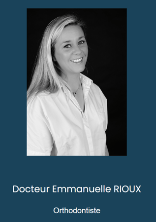 Docteur Emmanuelle RIOUX - Orthodontiste
