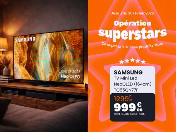 Samsung Neo QLED TQ65QN77F 65 pouces (164 cm) – TV Mini LED, Produit Super Star en promotion chez Boulanger Toulouse Colomiers