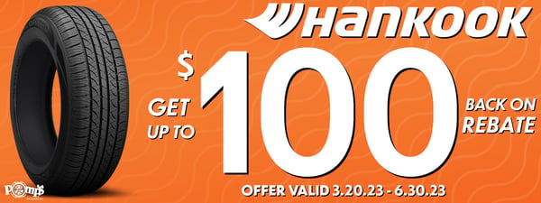 Get up to $100 REBATE on Hankook Tires! 

Offer extended until 6/30/2023!