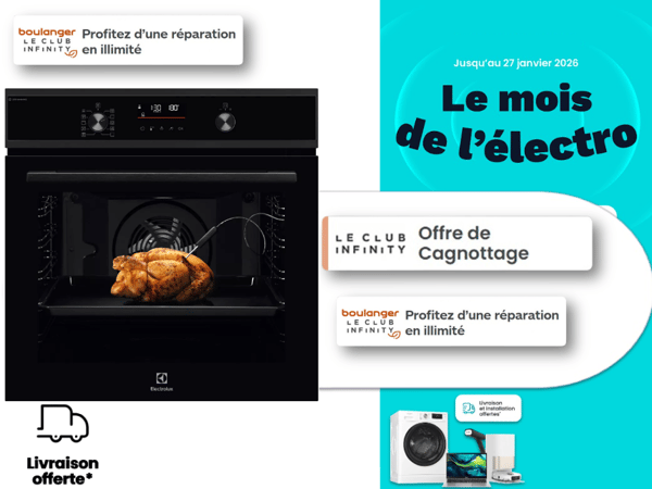 Envie d'une promo sur un four Electrolux à Boulanger Limoges ?
Profitez de la livraison et mise en service offertes pour acquérir ce four Electrolux à Boulanger Limoges. Du 31 décembre au 31 janvier, de 9h30 à 19h30. Découvrez notre catalogue de fours et bénéficiez d'offres exceptionnelles !
