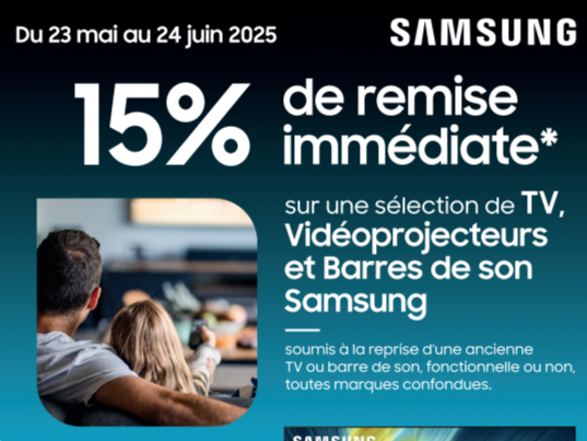 15% de remise immédiate** sur une sélection de TV Samsung dans votre magasin Boulanger Boulogne sur mer