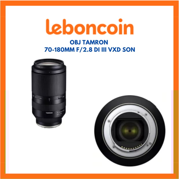 Objectif TAMRON 70-180mm F/2.8 Di III VXD Son présent sur Leboncoin