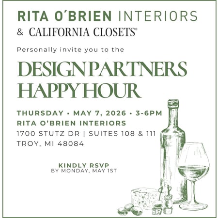 Rita O'Brien Interiors & California Closets Happy Hour