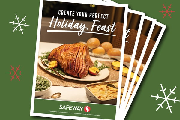 create your perfect holiday feast Safeway