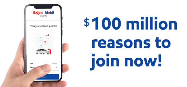 Hand holding iphone with Exxon Mobil Rewards plus app open next to $100 million reasons to join now! text