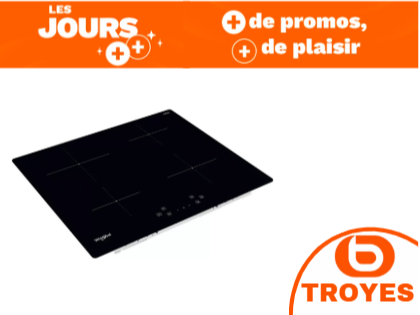 La table induction WHIRLPOOL WSQ4860NE chez Boulanger Troyes Saint Parres Aux Tertres.