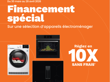 Financement spécial 10x sans frais sélection d'appareils électroménager