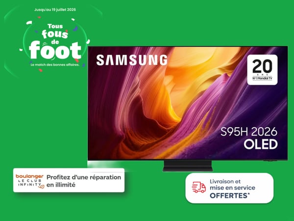 🏷️ Tous Fous de Foot chez Boulanger Chambray-lès-Tours : Découvrez la Nouvelle TV OLED Samsung S95H 2026 !