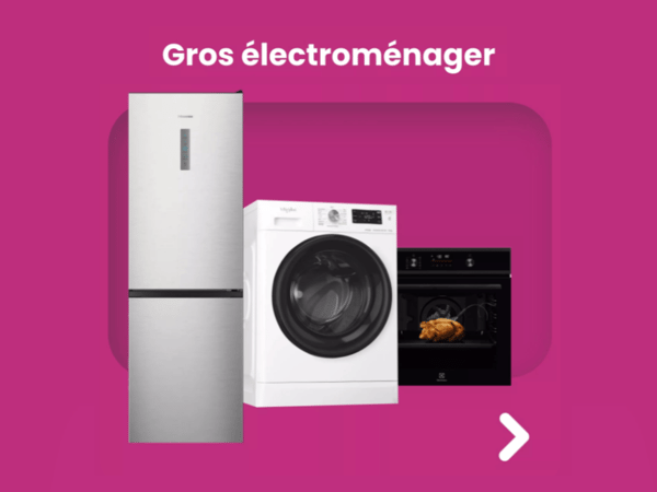 Catalogue Rentrée Gros électroménager à  Boulanger La Rochelle Angoulins
