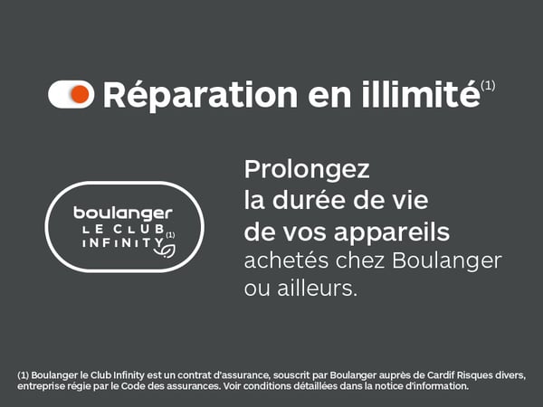 Programme de réparation illimitée Boulanger Le club Infinity de Boulanger Dunkerque