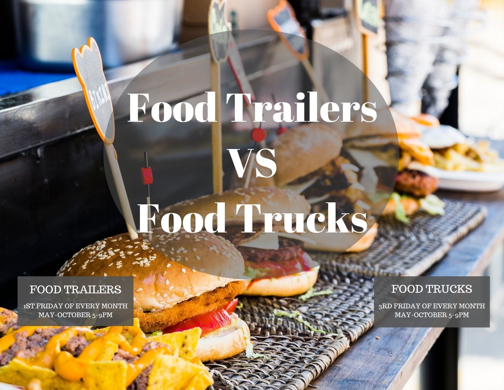 Food Trailers Vs Food Trucks 2021