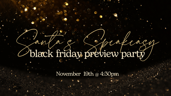 Black Friday Preview Party