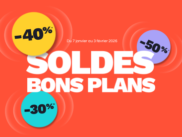 Les Soldes & Bons plans sont de retour !