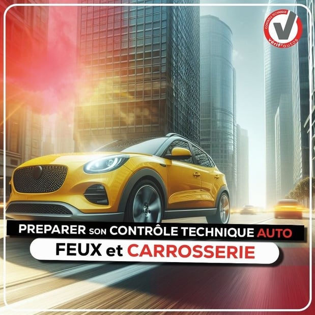 Préparer son contrôle technique auto - La carrosserie et les feux