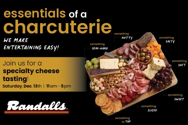 essentials of a charcuterie join us for a specialty cheese tasting December 13th 11am through 5pm