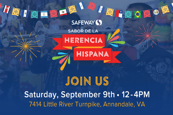 Safeway sabor de la herencia Hispana join us Saturday September 9th 12-4pm 7414 little river turnpike Annandale va