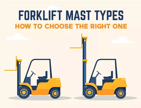 Forklift Mast Types: How to Choose the Right One