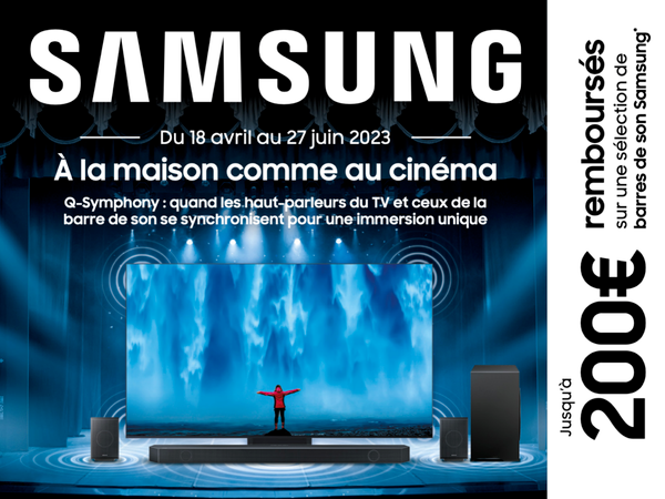 Jusqu'à 200€ remboursés pour l'achat d'une barre de son Samsung à Boulanger Saint Etienne Villars