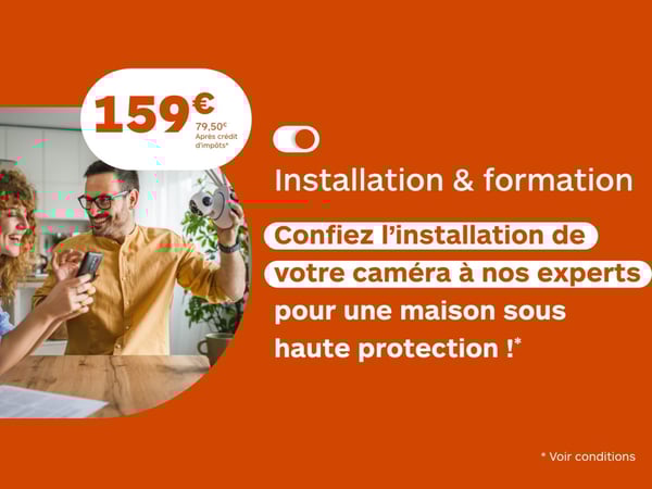 🎉 Nouveau service Boulanger : Installation et formation de vos caméras connectées !