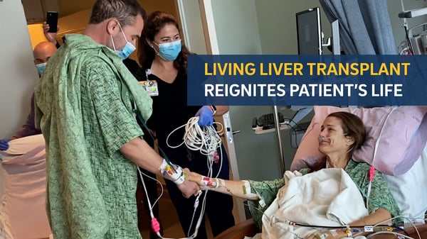 UC San Diego Health - Living Liver Transplant Reignites Patient's Life