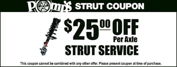 Get $25 off per axle on a strut service. Cannot be combined with any other offer. Please present coupon at time of purchase.