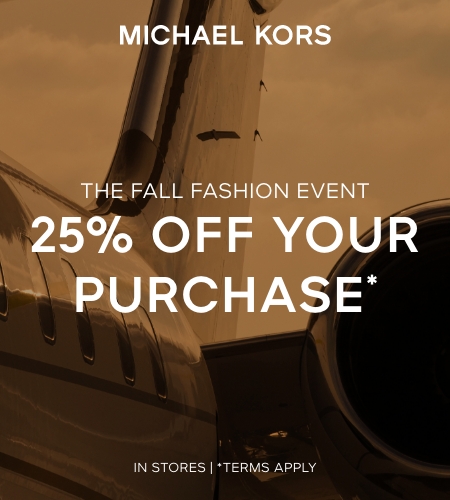 Fall Full Price Event. Enjoy 25% Off Your Purchase at Michael Kors (Prices as Marked).