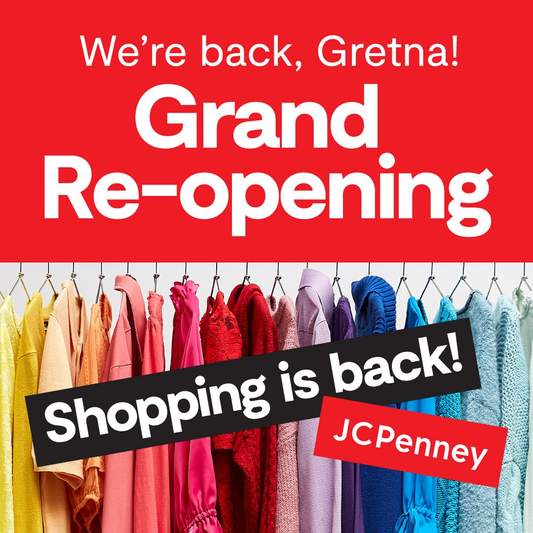 We're Back Gretna! JCPenney Grand Re-Opening 6/3
