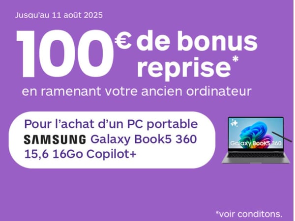100€ DE BONUS REPRISE