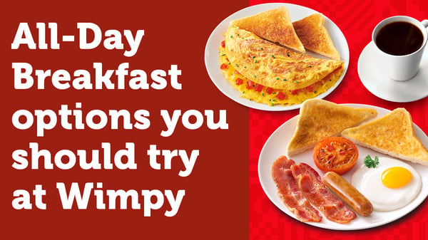 Image for an all-day breakfast blog from Wimpy Engen Rudan Motors.