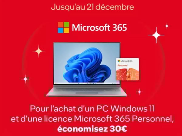 Economisez 30€ pour l'achat d'un PC Windows 11 et d'une licence Microsoft 365 Personnel à Boulanger Pau-Lons