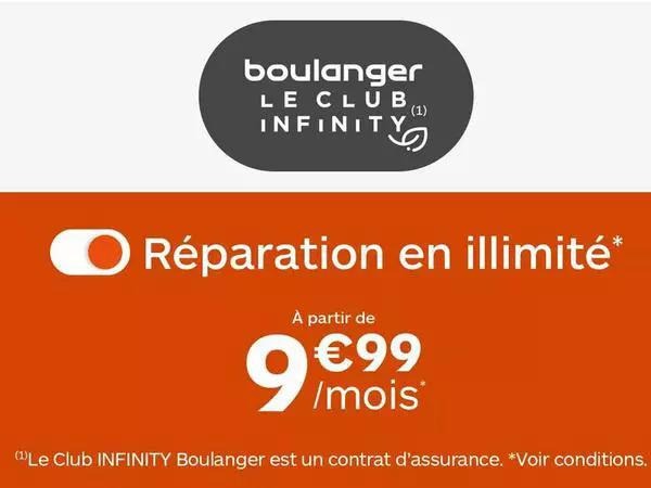 Réparation en illimité avec Boulanger le club infinity a chalon sur saone