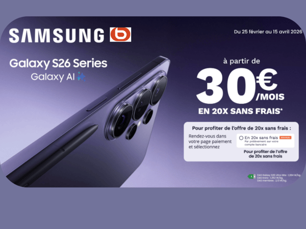 📱Le Samsung Galaxy S26 arrive avec une offre en paiement sans frais.