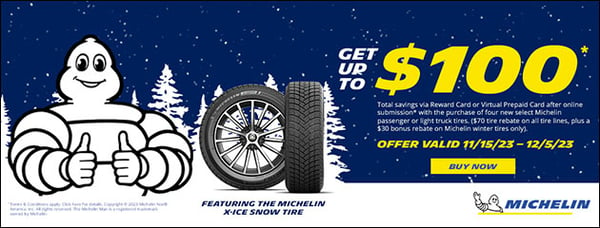 Be ready for winter with Michelin Tires from Pomp's!

Get up to $100 back on rebate with the purchase of 4 installed eligible Michelin tires!*

*$70 Rebate on all Michelin auto and light truck tire lines plus an additional $30 on Michelin X-Ice tires.

Offer Valid 11/15/23 - 12/5/23