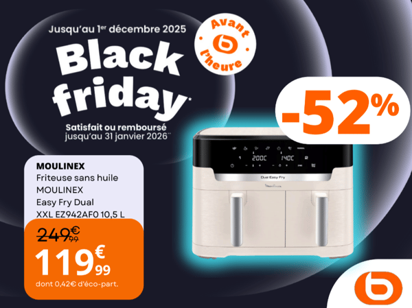 🔥 Black Friday Boulanger Paris Italie 2 : L’Air Fryer Moulinex XXL à prix renversant ! -52% sur la friteuse sans huile star 🔥